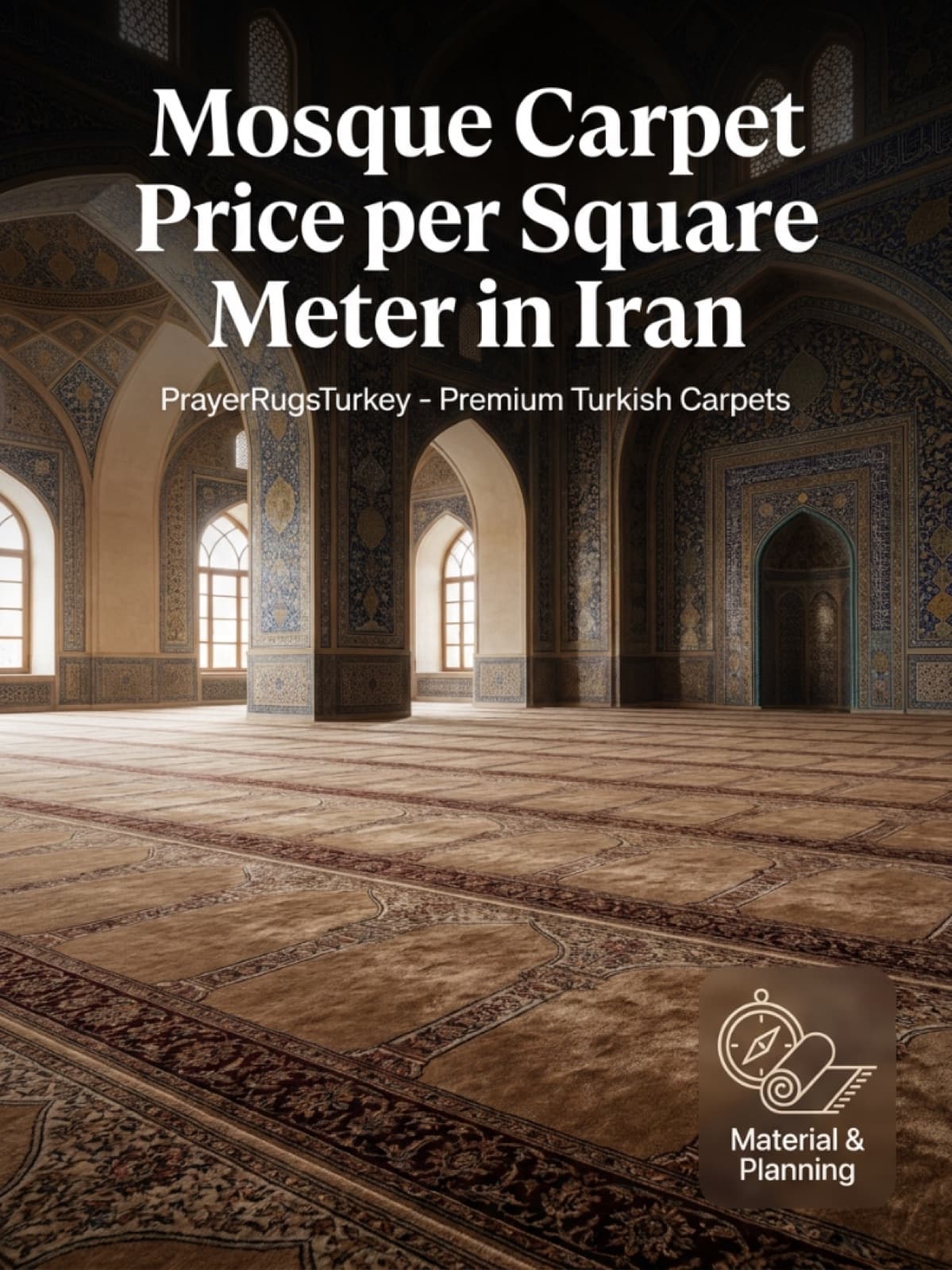 Mosque Carpet Price per Square Meter in Iran